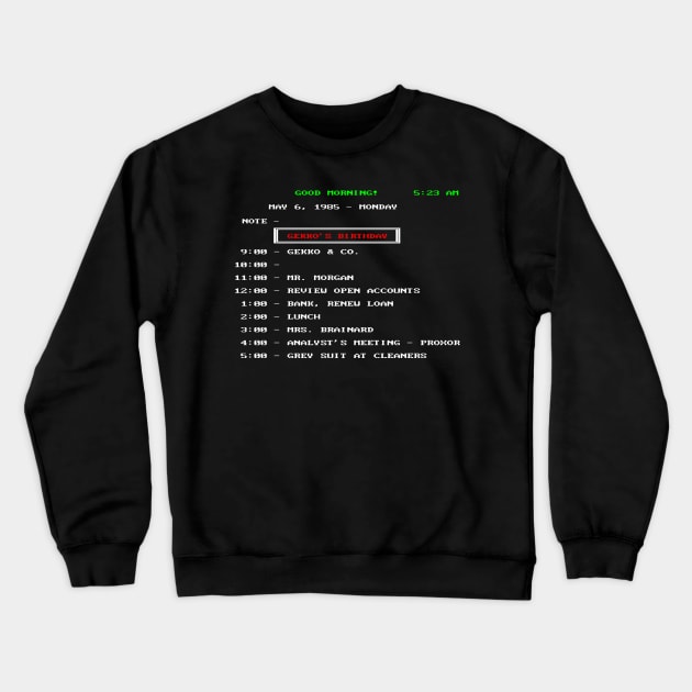 Wall Street Bud's Agenda Gekko's Birthday Crewneck Sweatshirt by qqqueiru